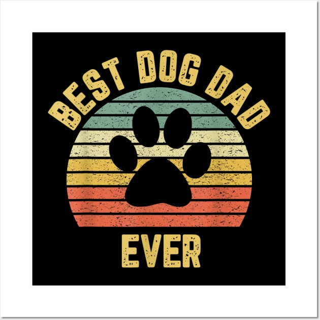 Best Dog Dad Ever Paw Print Vintage Wall Art by Suchmugs